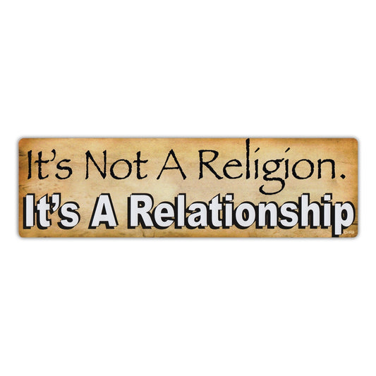 Sticker, Bumper Sticker, It's Not A Religion, It's A Relationship, 10