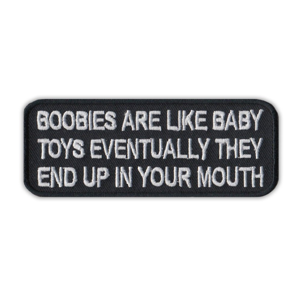 Patch - Boobies Like Baby Toys, End Up In Your Mouth