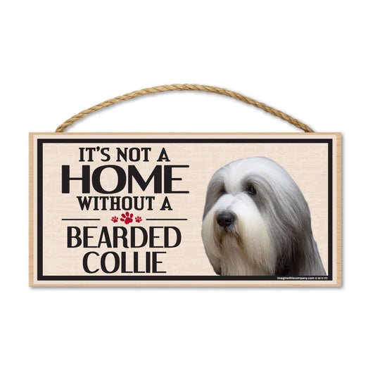 Sign, Wood, It's Not A Home Without A Bearded Collie, 10