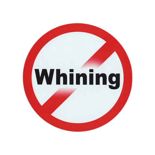 Magnet, No Whining, 5.75