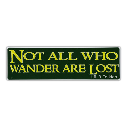 Sticker, Bumper Sticker, Not All Who Wander Are Lost - J.R.R. Tolkien Quote, 10
