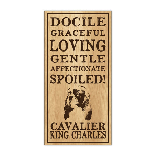 Sign, Wood, Spoiled Cavalier King Charles, 5