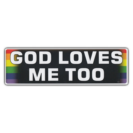 Sticker, Bumper Sticker, God Loves Me Too, 10