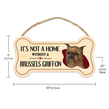 Sign, Wood, Dog Bone, It's Not A Home Without A Brussels Griffon, 10