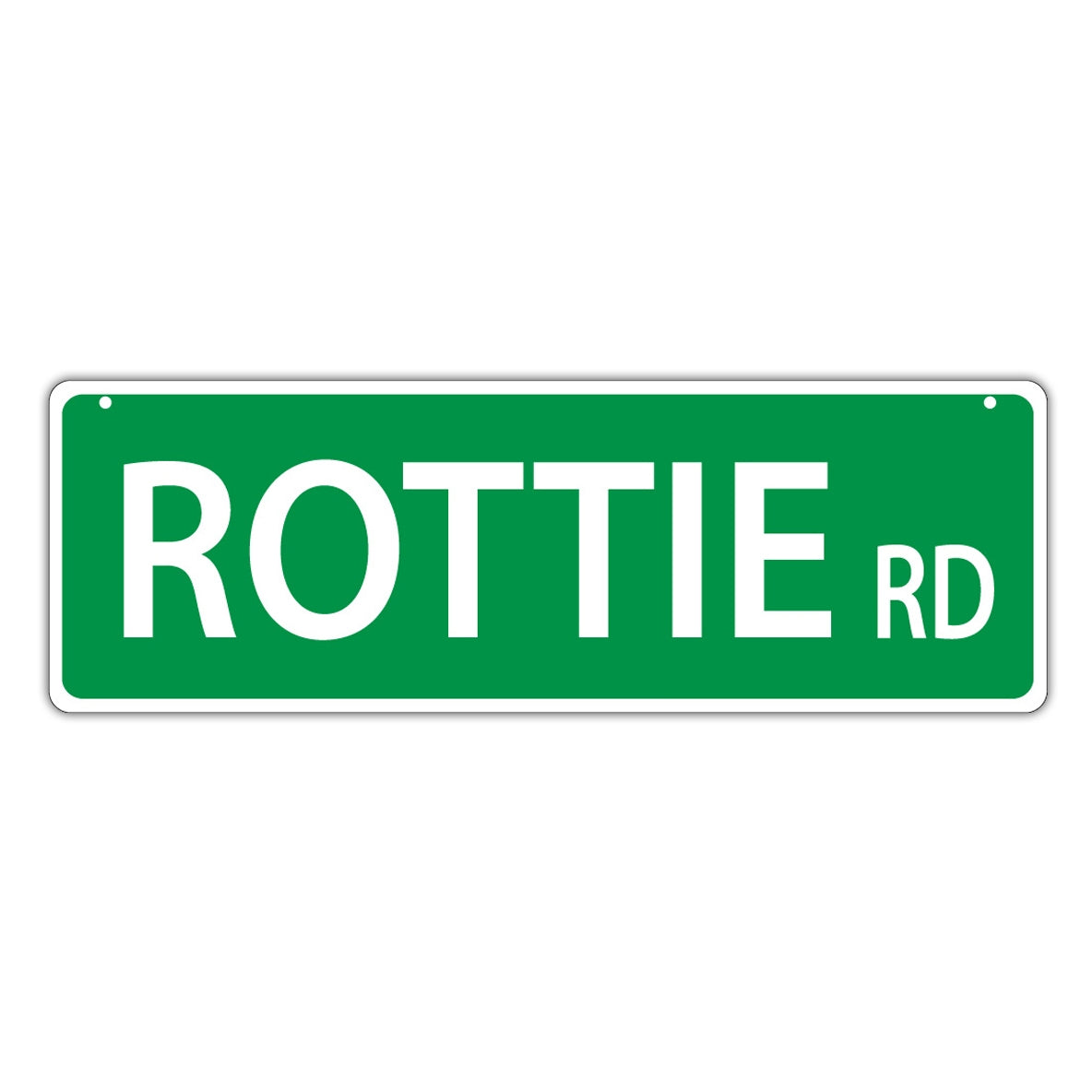 Novelty Street Sign - Rottie Road (Rottweiler)