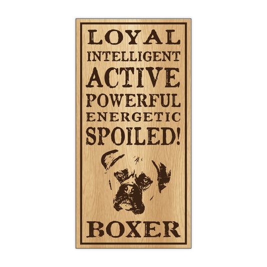 Sign, Wood, Spoiled Boxer, 5